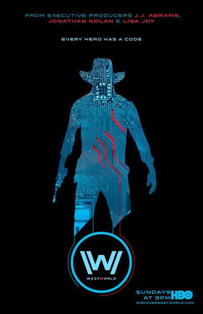 『ウエストワールド』の番宣ポスター「Every Hero Has a Code」